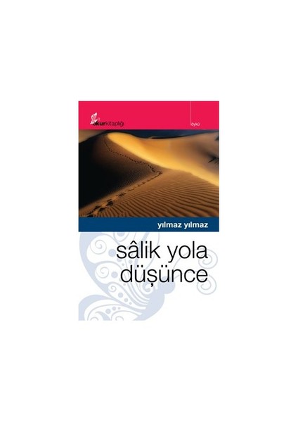 Salik Yola Düşünce-Yılmaz Yılmaz