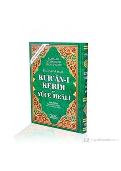 Bilgisayar Hatlı Kur'An-I Kerim Ve Yüce Meali (Orta Boy, Kod:149)-Elmalılı Muhammed Hamdi Yazır
