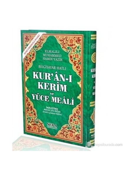 Bilgisayar Hatlı Kur'An-I Kerim Ve Yüce Meali (Cami Boy, Kod: 151)-Elmalılı Muhammed Hamdi Yazır