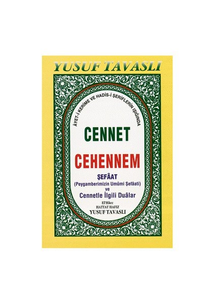 Cennet Ve Cehennem-Yusuf Tavaslı