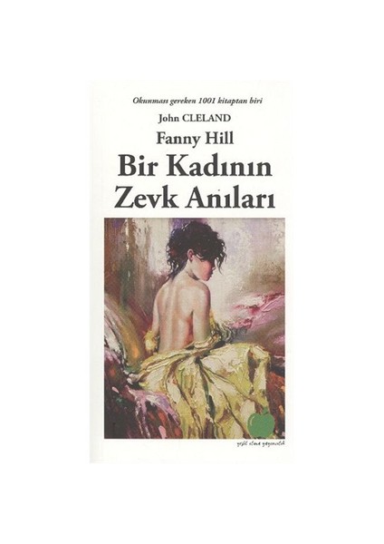 Bir Kadının Zevk Anıları - John Cleland