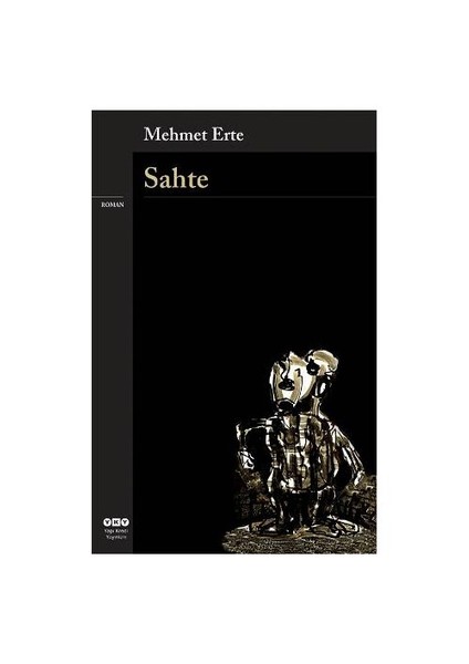 Sahte - Mehmet Erte