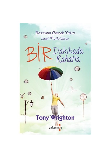 Bir Dakikada Rahatla - Tony Wrighton