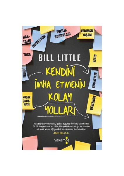 Kendini İmha Etmenin Kolay Yolları - Bill Little