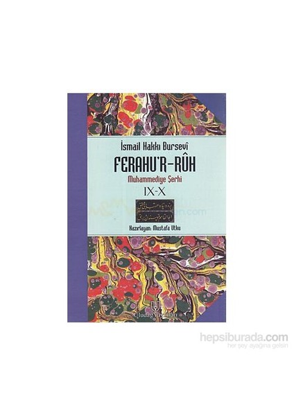 Ferahu''R-Ruh Muhammediye Şerhi 9 - 10-İsmail Hakkı Bursevi