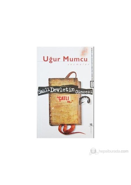Saklı Devletin Güncesi-Uğur Mumcu