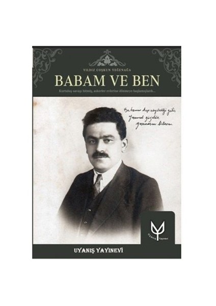 Babam Ve Ben-Yıldız Coşkun Yeğenağa