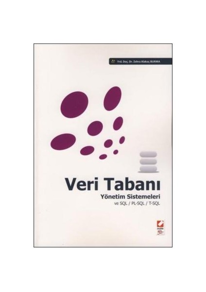 Veritabanı Yönetim Sistemleri Ve Sql / Pl - Sql / T - Sql