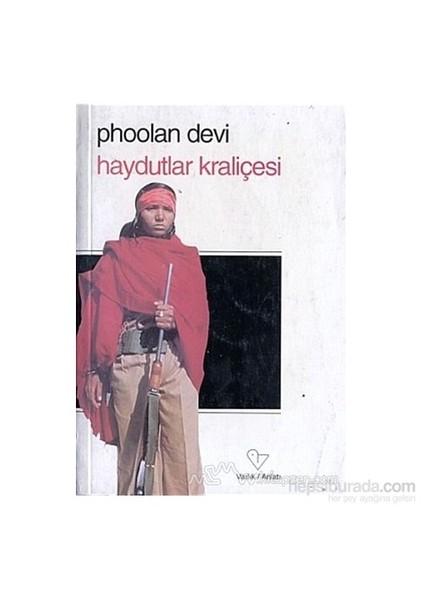 Haydutlar Kraliçesi-Phoolan Devi