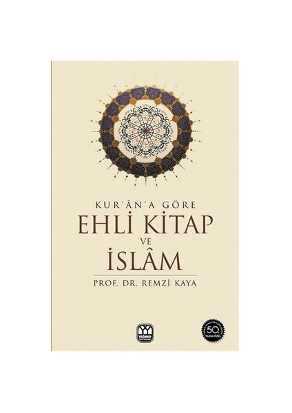 Kur'an'a Göre Ehli Kitap ve İslam