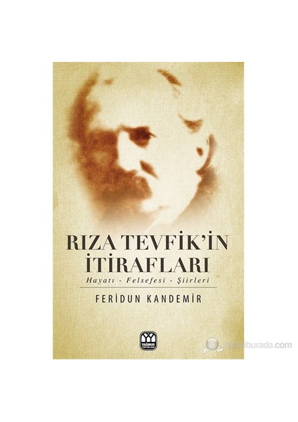 Rıza Tevfik’İn İtirafları-Feridun Kandemir