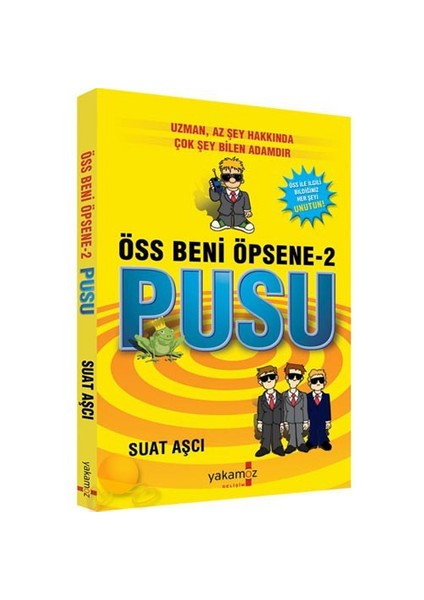 Öss Beni Öpsene 2: Pusu - Suat Aşcı