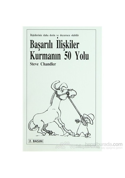 Başarılı İlişkiler Kurmanın 50 Yolu-Steve Chandler