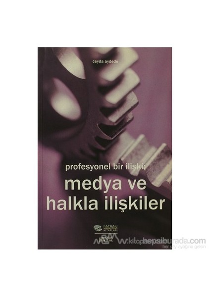 Profesyonel Bir İlişki: Medya Ve Halkla İlişkiler-Ceyda Aydede