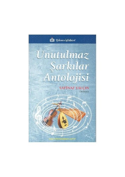 Unutulmaz Şarkılar Antolojisi