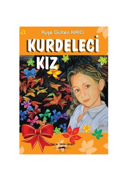 Kurdeleci Kız-Ayşe Gülten Kırıcı