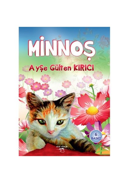 Minnoş-Ayşe Gülten Kırıcı