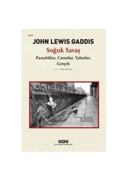 Soğuk Savaş-John Lewis Gaddis