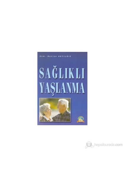 Sağlıklı Yaşlanma