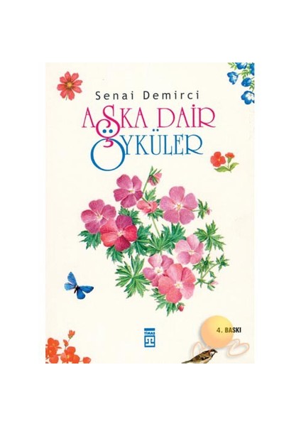 Aşka Dair Öyküler - Senai Demirci
