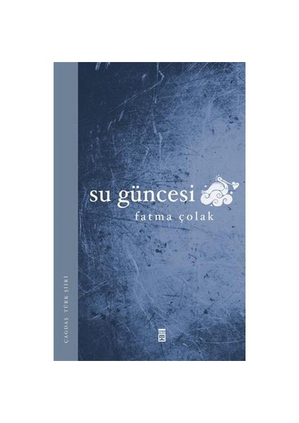 Su Güncesi - Fatma Çolak