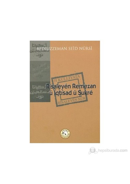 Risaleyen Remezan Ü İqtisad Ü Şukre-Bediüzzaman Said-İ Nursi