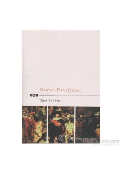Zaman Devriyeleri-Uğur Kökden