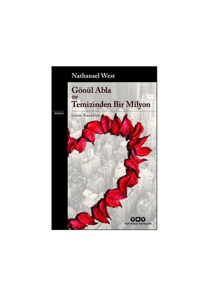 Gönül Abla ve Temizinden Bir Milyon - Nathanael West