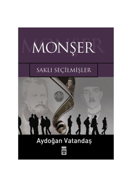 Monşer - Saklı Seçilmişler-Aydoğan Vatandaş