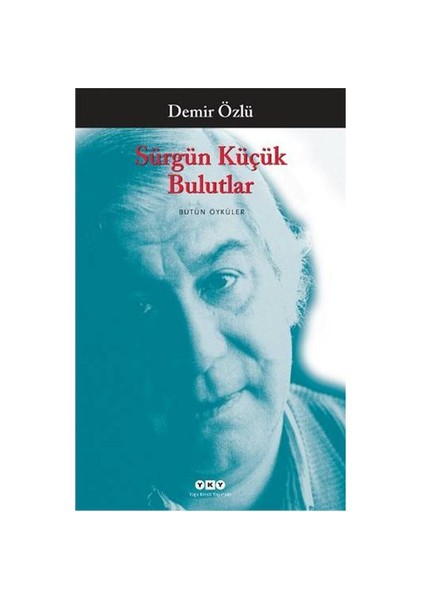 Sürgün Küçük Bulutlar - Demir Özlü
