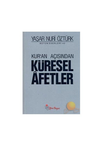 Kuran Açısından Küresel Afetler