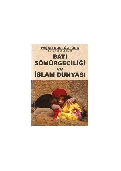 Batı Sömürgeciliği Ve İslam Dünyası