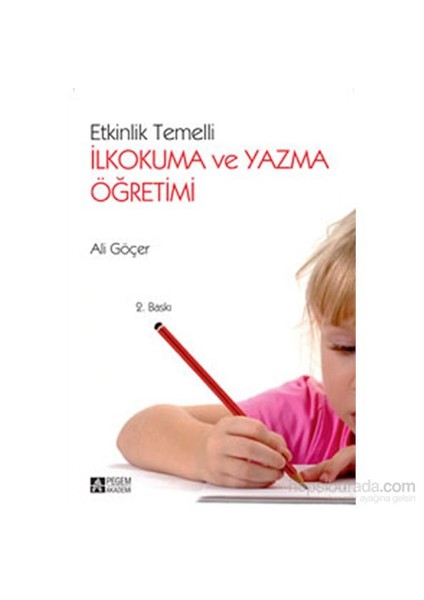 Etkinlik Temelli İlkokuma ve Yazma Öğretimi