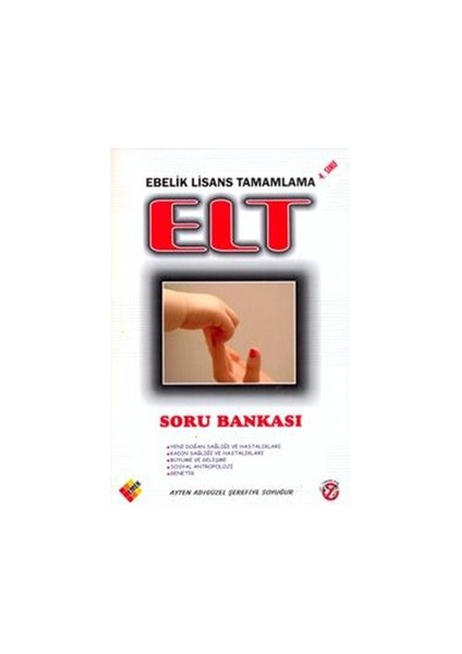 ELT Ebelik Lisans Tamamlama Sınavına Hazırlık 4. Sınıf Soru Bankası