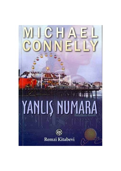 Yanlış Numara - Michael Connelly