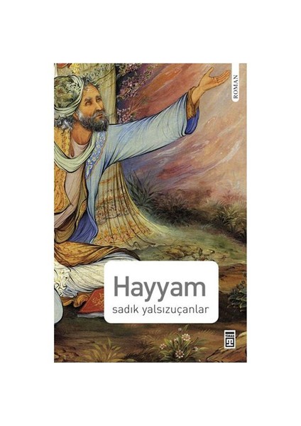 Hayyam - Sadık Yalsızuçanlar