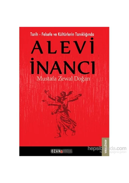 Tarih Felsefe Ve Kültürlerin Tanıklığında Alevi İnancı-Mustafa Zewal Doğan