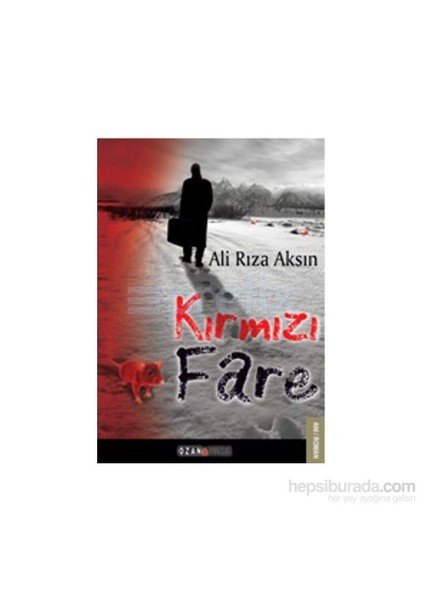 Kırmızı Fare-Ali Rıza Aksın