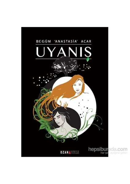 Uyanış-Alacakaranlık Çağı-Begüm Anastasia Acar