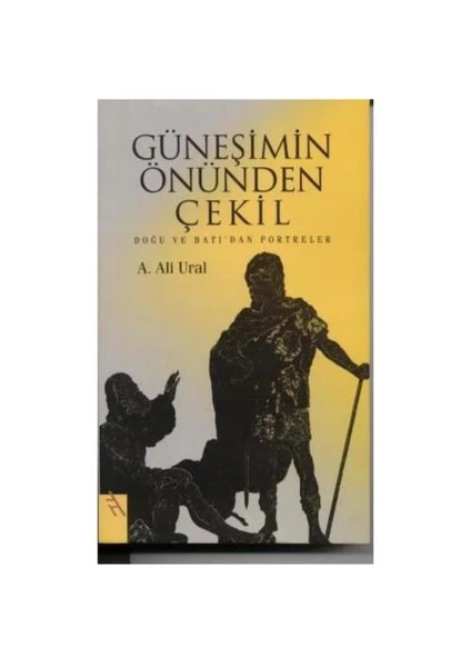 Güneşimin Önünden Çekil