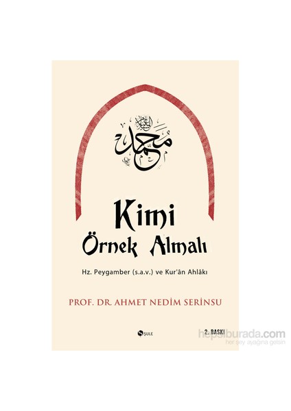 Kimi Örnek Almalı