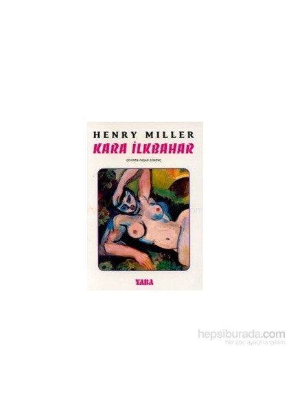 Kara İlkbahar-Henry Miller
