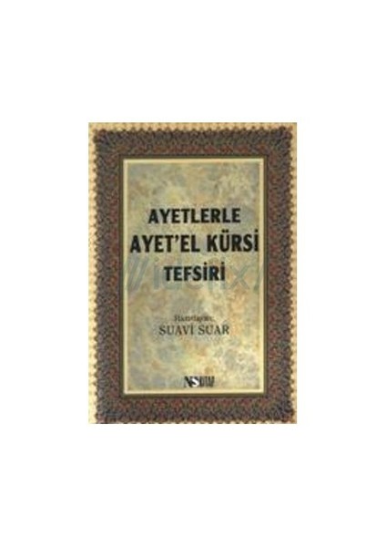 Ayetlerle Ayet'el Kürsi Tefsiri