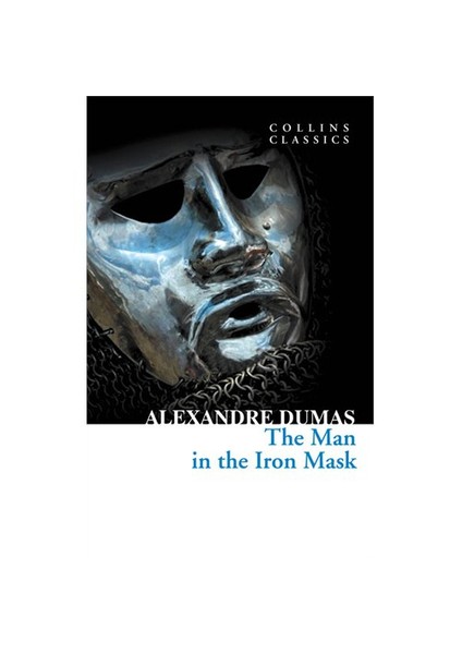 The Man in the Iron Mask (Collins Classics) - Alexandre Dumas
