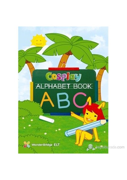 Cosplay Alphabet Book - Okul Öncesi İngilizce Alfabe