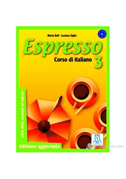 Espresso 3 B1 (Ders Kitabı+Cd) Orta Seviye İtalyanca)-Maria Bali