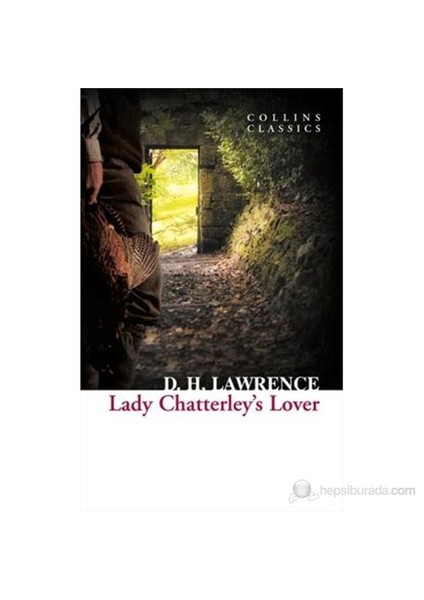Lady Chatterleys Lover (Collins Classics)