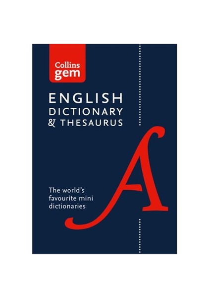 Collins Gem English Dictionary And Thesaurus