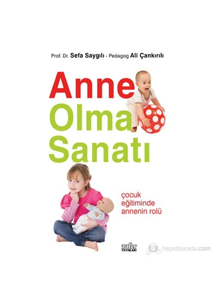 Anne Olma Sanatı - Sefa Saygılı