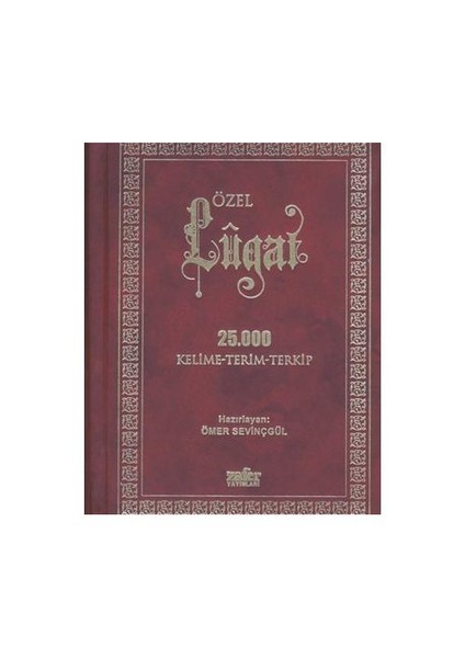 Özel Lügat - 25.000 Kelime-terim-terkip (Ciltli)